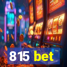 815 bet